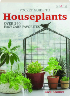 POCKET GUIDE TO HOUSEPLANTS: Over 240 Easy-Care Favorites