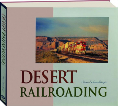 DESERT RAILROADING