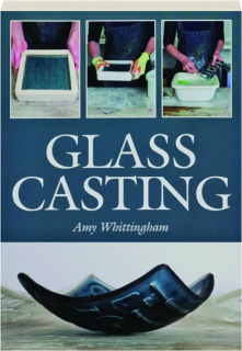 GLASS CASTING