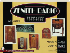 ZENITH RADIO: The Early Years 1919-1935