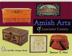 AMISH ARTS OF LANCASTER COUNTY