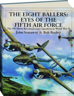 THE EIGHTBALLERS: Eyes of the Fifth Air Force