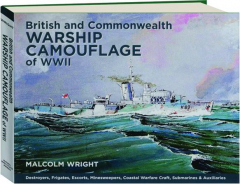 BRITISH AND COMMONWEALTH WARSHIP CAMOUFLAGE OF WWII