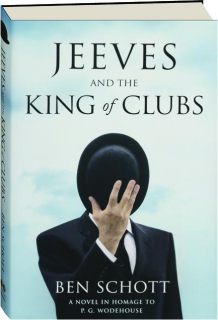 JEEVES AND THE KING OF CLUBS