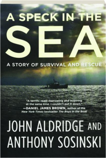A SPECK IN THE SEA: A Story of Survival and Rescue