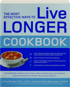 THE MOST EFFECTIVE WAYS TO LIVE LONGER COOKBOOK