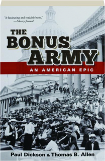THE BONUS ARMY: An American Epic