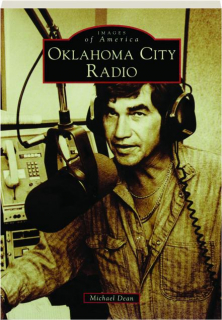 OKLAHOMA CITY RADIO: Images of America