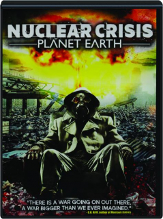 NUCLEAR CRISIS: Planet Earth