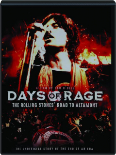 DAYS OF RAGE: The Rolling Stones' Road to Altamont