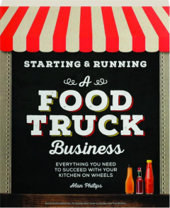 STARTING & RUNNING A FOOD TRUCK BUSINESS