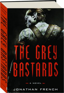 THE GREY BASTARDS