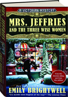 MRS. JEFFRIES AND THE THREE WISE WOMEN