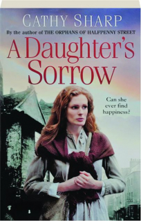 A DAUGHTER'S SORROW