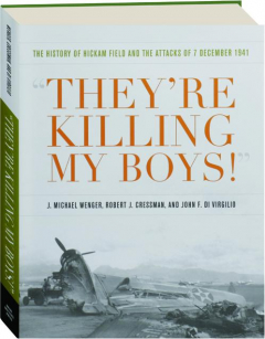 THEY'RE KILLING MY BOYS!