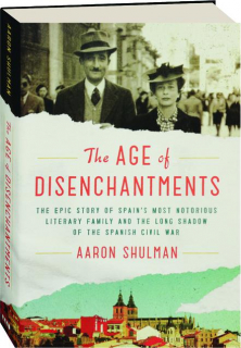 THE AGE OF DISENCHANTMENTS