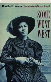 SOME WENT WEST