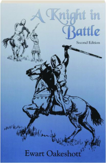 A KNIGHT IN BATTLE, SECOND EDITION