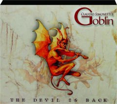 CLAUDIO SIMONETTI'S GOBLIN: The Devil Is Back