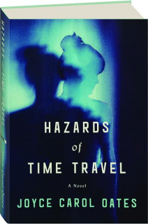HAZARDS OF TIME TRAVEL