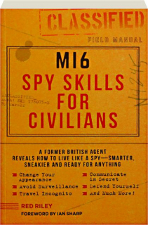 MI6 SPY SKILLS FOR CIVILIANS