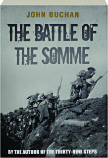THE BATTLE OF THE SOMME: The First and Second Phase