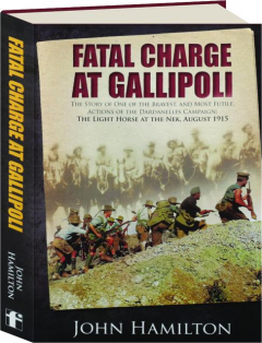 FATAL CHARGE AT GALLIPOLI