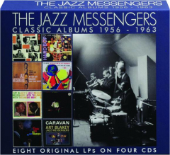THE JAZZ MESSENGERS: Classic Albums 1956-1963