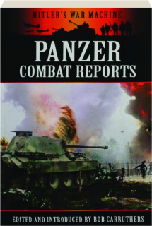 PANZER COMBAT REPORTS