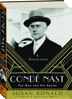 CONDE NAST: The Man and His Empire