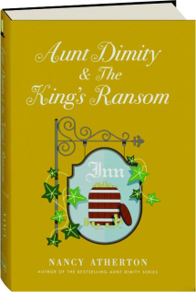 AUNT DIMITY & THE KING'S RANSOM