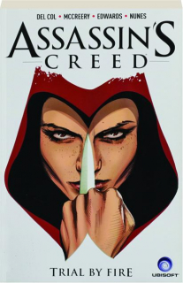 ASSASSIN'S CREED, VOLUME 1: Trial by Fire