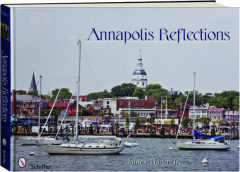 ANNAPOLIS REFLECTIONS