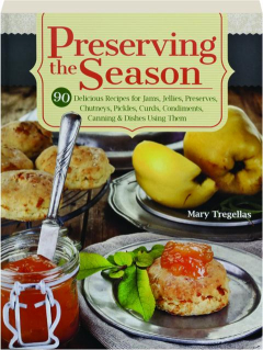 PRESERVING THE SEASON