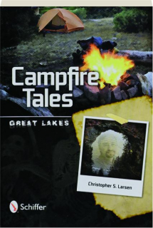 GREAT LAKES: Campfire Tales
