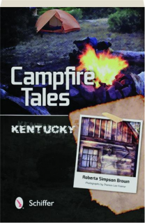 KENTUCKY: Campfire Tales