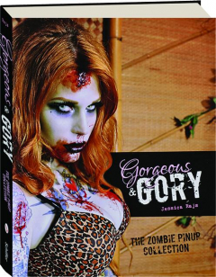 GORGEOUS & GORY: The Zombie Pinup Collection