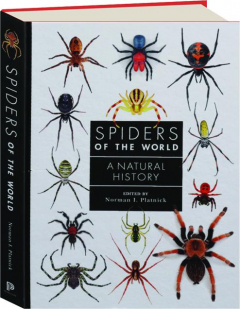 SPIDERS OF THE WORLD: A Natural History