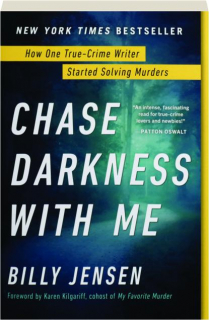 CHASE DARKNESS WITH ME