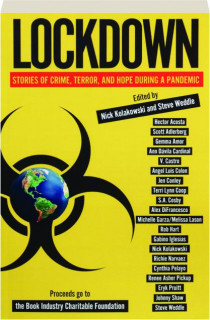 LOCKDOWN: Stories of Crime, Terror, and Hope During a Pandemic