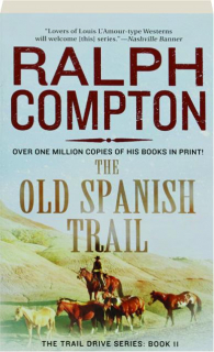 THE OLD SPANISH TRAIL