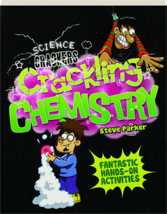 CRACKLING CHEMISTRY: Science Crackers