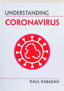 UNDERSTANDING CORONAVIRUS