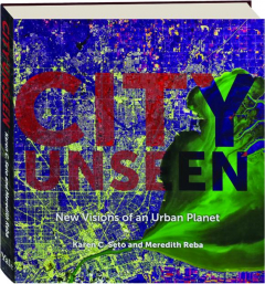 CITY UNSEEN: New Visions of an Urban Planet