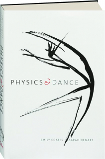 PHYSICS & DANCE