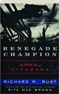 RENEGADE CHAMPION: The Unlikely Rise of Fitzrada