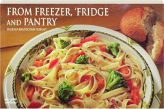 FROM FREEZER, 'FRIDGE AND PANTRY: Nitty Gritty