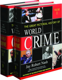 THE GREAT PICTORIAL HISTORY OF WORLD CRIME