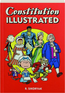 CONSTITUTION ILLUSTRATED