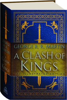 A CLASH OF KINGS: The Illustrated Edition